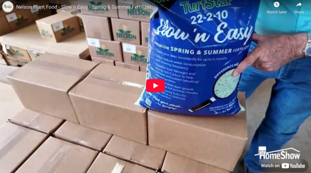 Slow N Easy, Spring & Summer Fertilizer - Nelson Plant Food