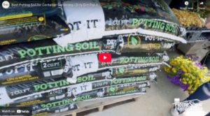 Best Potting Soil for Container Gardening | Dirty Dirt Pot-It - Beyond Paradise Nursery