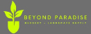 Beyond Paradise Nursery